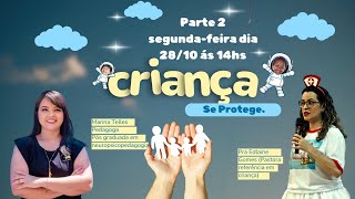 Criança se Protege Parte 2 [upl. by Akoek983]