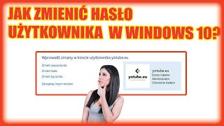 Jak łatwo zmienić hasło użytkownika w systemie Microsoft Windows 10 [upl. by Preuss]