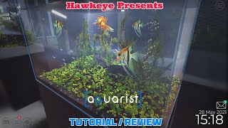 Aquarist  Tutorial  Review [upl. by Ifen]