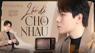 GOLD MK⎪LỐI ĐI CHO NHAU  HÙNG QUÂN OFFICIAL MV LYRIC [upl. by Leynad]