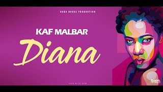 Kaf Malbar  Diana  AnFouPaMalStaya  0219 Audio [upl. by Kong]