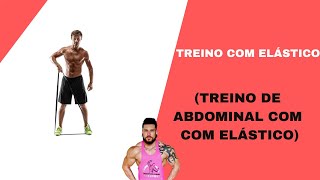 TREINO DE ABDOMINAL COM ELÁSTICO [upl. by Garik]