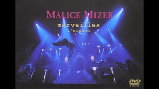 MALICE MIZER merveilles 終焉と帰趨 lespace DVD [upl. by Skye]