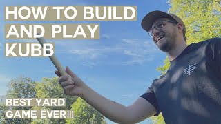 THE BEST YARD GAME EVER  HOW TO BUILD AND PLAY KUBB [upl. by Hale983]