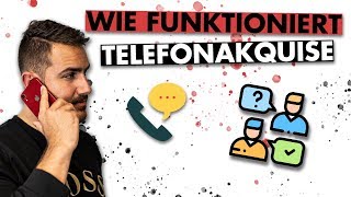 Telefonakquise  So funktioniert es wirklich Anleitung [upl. by Ermin739]