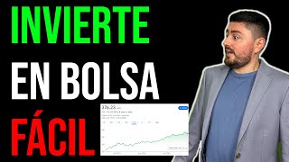 La FORMA FÁCIL DE INVERTIR EN LA BOLSA DE VALORES Tutorial ETFs [upl. by Sharon]