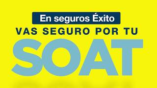 En Seguros Éxito vas seguro por tu SOAT [upl. by Maletta]