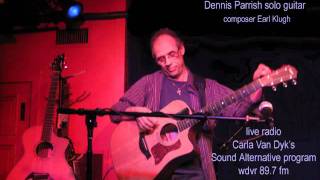 Balladina Earl Klugh  Dennis Parrish solo guitar live radio [upl. by Chessa]