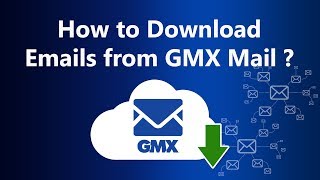 How to Download Emails from GMX Webmail to PC locally [upl. by Billi]