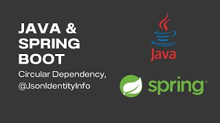 Java amp SpringBoot Solve Circular Dependency with JsonIdentityInfo Ep 21 [upl. by Terces841]