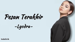 Lyodra  Pesan Terakhir  Lirik Lagu [upl. by Cecilio969]