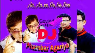 AaAaEeOoOoOoomera Dil Na Todo Raja Babu SuperDjremix PitambarAgariya [upl. by Yrahcaz]