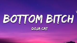 Doja Cat  Bottom Bitch Lyrics [upl. by Karlik266]