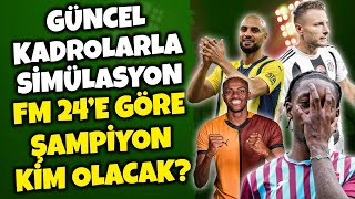 FM 24 YENİ KADROLARLA SİMÜLASYON ŞAMPİYON KİM OLACAK PART 2 [upl. by Honoria]