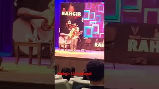 RAHGIR LIVE CONCERT BHOPAL II Ravindra bhavan II trending II shorts II Vedio [upl. by Dnalor]