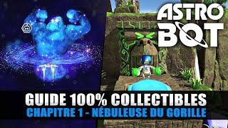 Astro Bot  Guide 100 Collectibles  1  NÉBULEUSE DU GORILLE Robot Puzzle Trophées Boss [upl. by Nelaf]