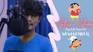 Shin Chan  Pagal Ye Pagal Wo Cover  Shin Chan Theme Song  पागल ये पागल वो [upl. by Enid154]