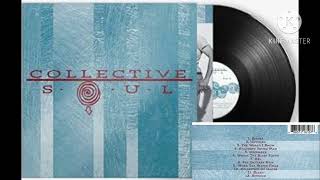 COLLECTIVE SOUL THE BEST ALBUM [upl. by Valente569]