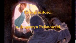 Lekcja miłości  o Augustyn Pelanowski audio [upl. by Maggie]