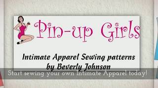 Pinup Girls Patterns for Intimate Apparel [upl. by Odoric619]