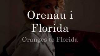 Orenau i Florida  Cerys Matthews geiriau  lyrics [upl. by Ahsilram]