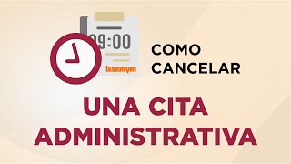 Cancelación de Cita Administrativa ISSEMYM [upl. by Alyl]