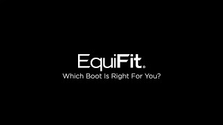 Which Boot Is Right For You  EquiFit Training Video [upl. by Stormie476]