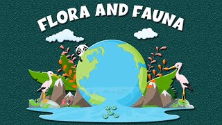 Flora amp Fauna Definition Importance Types amp Examples  Learning Junction [upl. by Ydnor541]