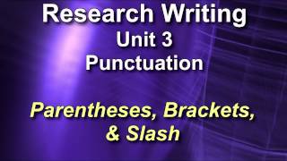 Research Writing APAMLA Unit 36 Parentheses NG [upl. by Marv]