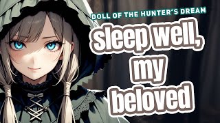 F4A The Doll of the Hunters Dream Bloodborne Audio RP Comfort Sleep Aid [upl. by Chaffin142]