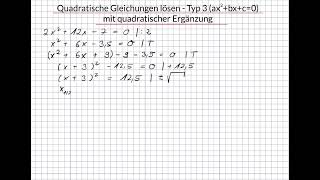 Quadratische Gleichungen mit Hilfe der quadratischen Ergänzung lösen [upl. by Bloch]