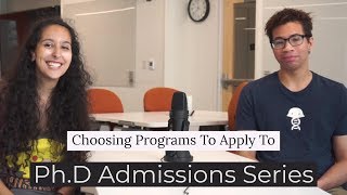 PhD admissions pt 2 choosing graduate programs [upl. by Enitsej777]