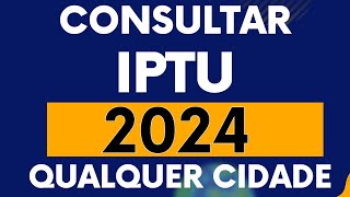 Como consultar o IPTU 2024 da sua Cidade e Pagar na internet mesmo   Tenho desconto [upl. by Yliak]