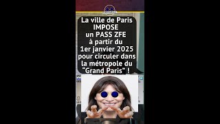 PARIS IMPOSE UN PASS ZFE À PARTIR DU 1ER JANV 2025 POUR CIRCULER DANS LA MÉTROPOLE DU GRAND PARIS [upl. by Belldas690]