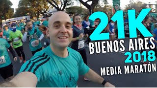 21k BUENOS AIRES 2018 Mi primer media maratón [upl. by Dahraf]