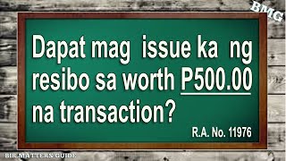 Minimum Sale transaction na dapat may RESIBO Tax Update [upl. by Edorej]