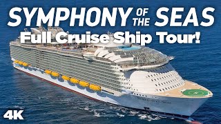 Symphony of the Seas Full Cruise Ship Tour [upl. by Hedelman]