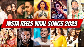 Instagram Reels Trending Viral Songs 2023 India PART 4 Songs that are stuck in our heads [upl. by Langham]