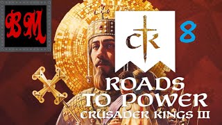 Lets Play Crusader Kings III Roads to Power Adventurers  Part 8 [upl. by Mychael]