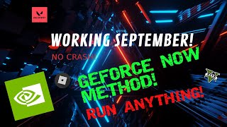 September Geforce Now Method UNPATCHED [upl. by Aivad734]