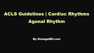 Agonal Rhythm  ACLS Rhythm Recognition and Guidelines [upl. by Soni]