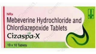 Cizaspa X Tablets Mebeverine Hydrochloride and Chlordiazepoxide Tablets [upl. by Caleb]