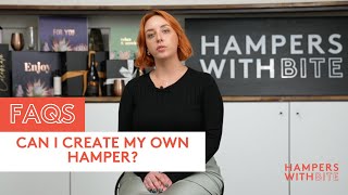 Can I Create My Own Hamper I Hampers With Bite [upl. by Chantal]