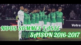 Nous Sommes lASSE SAISON 20162017 [upl. by Serle]