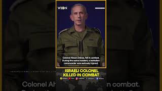 Israeli Colonel Ahsan Daksa Killed In Combat In Northern Gaza Military Says  WION Shorts [upl. by Suivatal]