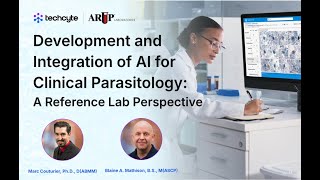 Development and Integration of AI for Clinical Parasitology A Reference Lab Perspective [upl. by Kattie]