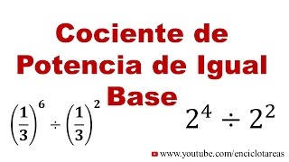 Cociente de Potencias de igual base [upl. by Htiduj]