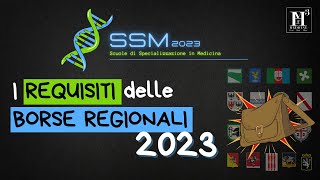 I requisiti delle BORSE REGIONALI SSM 2023  spiegati e commentati [upl. by Ahseret]