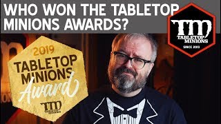 Who Won the 2019 Tabletop Minions Awards [upl. by Murry530]