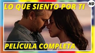 Lo Que Siento Por Ti  Comedia  HD  Película Completa en Español [upl. by Donelu]